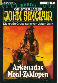 John Sinclair - Band 311 - Arkonadas Mord-Zyklopen - Die große Gruselserie von Jason Dark