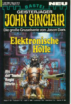 John Sinclair - Band 314 - Elektronische Hölle - Die große Gruselserie von Jason Dark