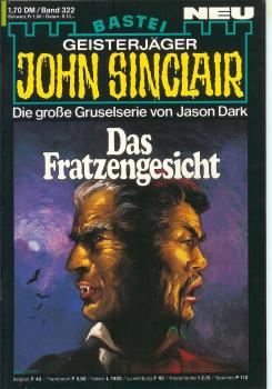 John Sinclair - Band 322 - Das Fratzengesicht - Die große Gruselserie von Jason Dark