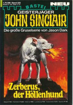 John Sinclair - Band 325 - Zerberus, der Höllenhund - Die große Gruselserie von Jason Dark