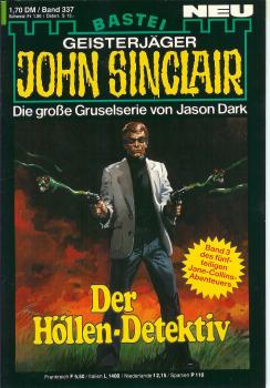 John Sinclair - Band 337 - Der Höllen Detektiv - Die große Gruselserie von Jason Dark