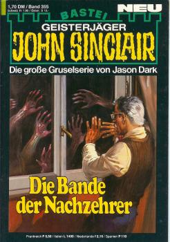 John Sinclair - Band 355 - Die Bande der Nachzehrer - Die große Gruselserie von Jason Dark