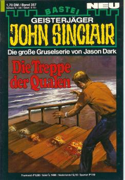 John Sinclair - Band 357 - Die Treppe der Qualen - Die große Gruselserie von Jason Dark
