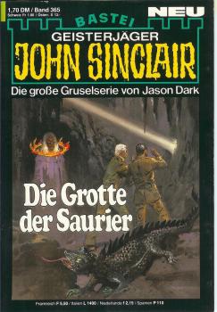 John Sinclair - Band 365 - Die Grotte der Saurier - Die große Gruselserie von Jason Dark