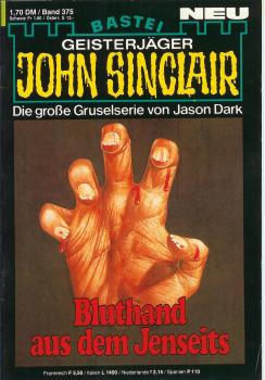 John Sinclair - Band 375 - Bluthand aus dem Jenseits - Die große Gruselserie von Jason Dark
