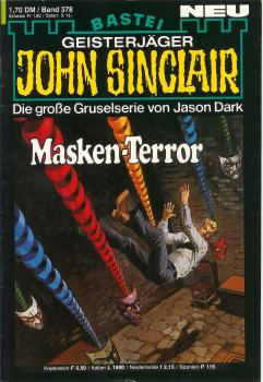 John Sinclair - Band 378 - Masken Terror - Die große Gruselserie von Jason Dark