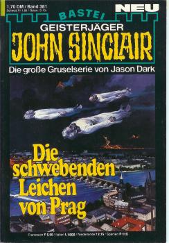 John Sinclair - Band 381 - Die schwebenden Leichen von Prag - Die große Gruselserie von Jason Dark