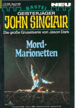John Sinclair - Band 396 - Mord-Marionetten - Die große Gruselserie von Jason Dark