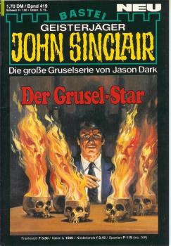 John Sinclair - Band 419 - Der Grusel Star - Die große Gruselserie von Jason Dark