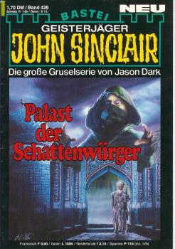 John Sinclair - Band 426 - Palast der Schattenwürger - Die große Gruselserie von Jason Dark