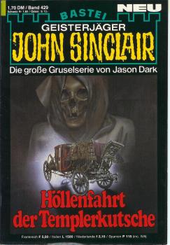 John Sinclair - Band 429 - Höllenfahrt der Templerkutsche - Die große Gruselserie von Jason Dark