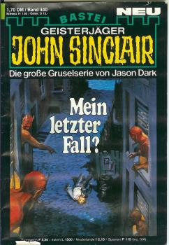 John Sinclair - Band 440 - Mein letzter Fall - Die große Gruselserie von Jason Dark