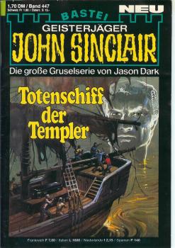 John Sinclair - Band 447 - Totenschiff der Templer - Die große Gruselserie von Jason Dark