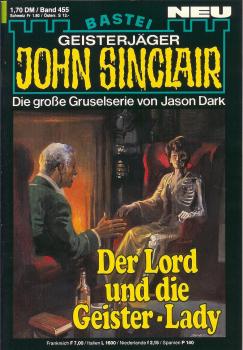 John Sinclair - Band 455 - Der Lord und die Geister Lady - Die große Gruselserie von Jason Dark