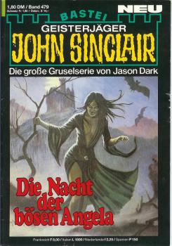 John Sinclair - Band 479 - Die große Gruselserie von Jason Dark - Die Nacht der bösen Angela