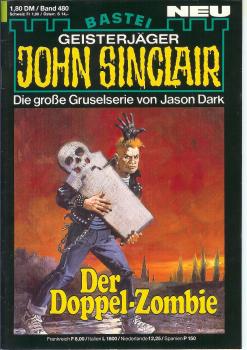 John Sinclair - Band 480 - Die große Gruselserie von Jason Dark - Der Doppel-Zombie