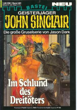 John Sinclair - Band 481 - Die große Gruselserie von Jason Dark -Im Schlund des Dreitöters