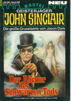 John Sinclair - Band 489 - Die große Gruselserie von Jason Dark - Der Rächer des Schwarzen Tods
