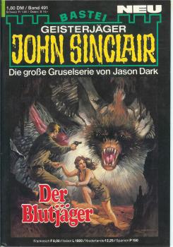 John Sinclair - Band 491 - Die große Gruselserie von Jason Dark - Der Blutjäger