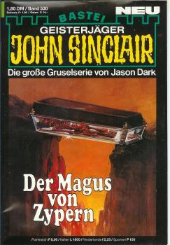 John Sinclair - Band 530 - Die große Gruselserie von Jason Dark - Der Magus von Zypern