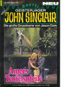 John Sinclair - Band 549 - Die große Gruselserie von Jason Dark - Amors Teufelspfeile