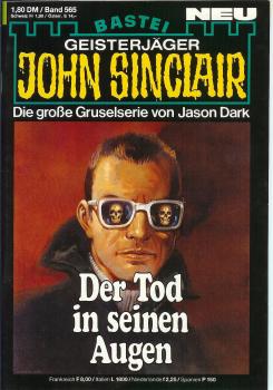 John Sinclair - Band 565 - Die große Gruselserie von Jason Dark - Der Tod in seinen Augen