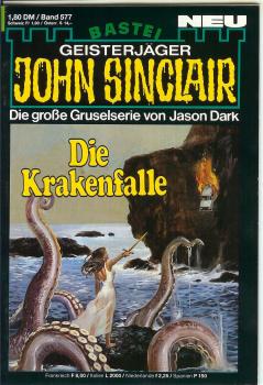 John Sinclair - Band 577 - Die große Gruselserie von Jason Dark - Die Krakenfalle