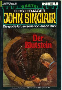 John Sinclair - Band 581 - Die große Gruselserie von Jason Dark - Der Blutstein