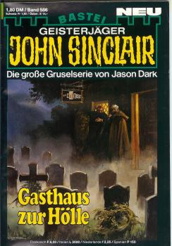 John Sinclair - Band 586 - Die große Gruselserie von Jason Dark - Gasthaus zur Hölle