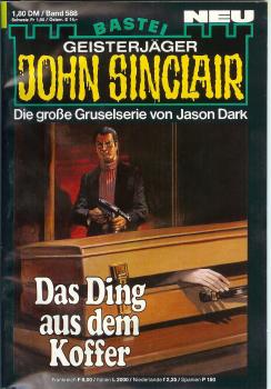 John Sinclair - Band 588 - Die große Gruselserie von Jason Dark - Das Ding aus dem Koffer