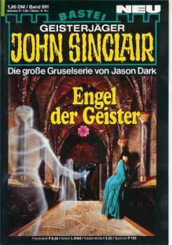 John Sinclair - Band 591 - Die große Gruselserie von Jason Dark - Engel der Geister
