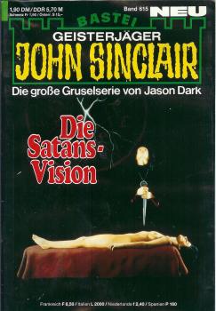 John Sinclair - Band 615 - Die große Gruselserie von Jason Dark - Die Satans-Vision