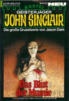 John Sinclair - Band 617 - Die große Gruselserie von Jason Dark - Das Blut der Mumie