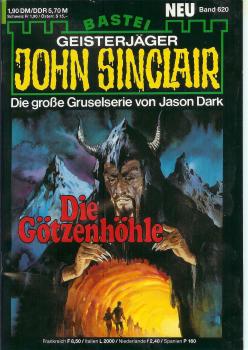 John Sinclair - Band 620 - Die große Gruselserie von Jason Dark - Die Götzenhöhle
