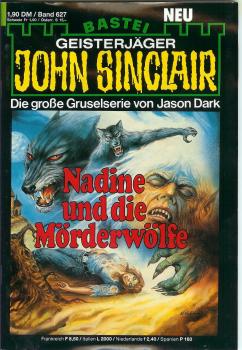 John Sinclair - Band 627 - Die große Gruselserie von Jason Dark - Nadine und die Mörderwölfe