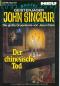 Preview: John Sinclair - Band 574 - Die große Gruselserie von Jason Dark - Der chinesische Tod