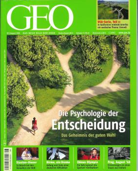 GEO Magazin I 08 August 2008 I Die Psychologie der Entscheidung - Das Geheimnis der guten Wahl I DIE WELT MIT ANDEREN AUGEN SEHEN