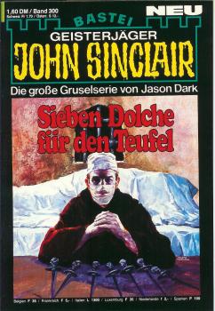 John Sinclair - Band 300 - Sieben Dolche für den Teufel - Die große Gruselserie von Jason Dark