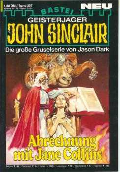 John Sinclair - Band 307 - Abrechnung mit Jane Collins - Die große Gruselserie von Jason Dark