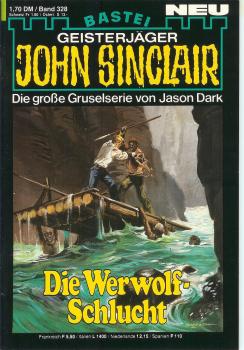 John Sinclair - Band 328 - Die Werwolf-Schlucht - Die große Gruselserie von Jason Dark