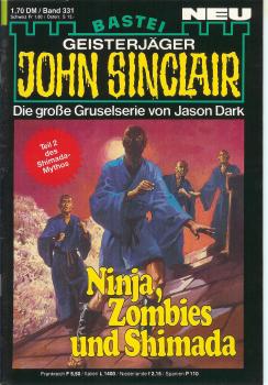 John Sinclair - Band 331 - Ninja, Zombies und Shimada - Die große Gruselserie von Jason Dark