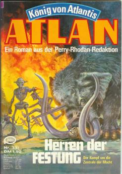 ATLAN - 331 - Herren der FESTUNG I Der Kampf um die Zentrale der Macht - ATLAN - König von Atlantis