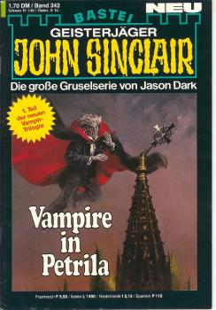 John Sinclair - Band 342 - Vampire in Petrila - Die große Gruselserie von Jason Dark