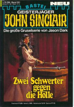 John Sinclair - Band 351 - Zwei Schwerter gegen die Hölle - Die große Gruselserie von Jason Dark