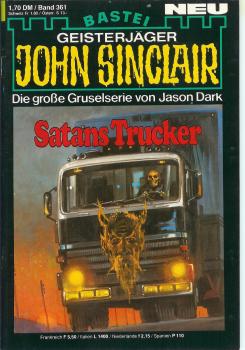 John Sinclair - Band 361 - Satans Trucker - Die große Gruselserie von Jason Dark