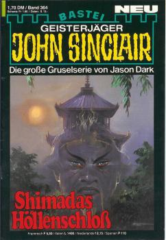 John Sinclair - Band 364 - Shimadas Höllenschloß - Die große Gruselserie von Jason Dark