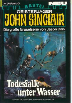 John Sinclair - Band 379 - Todesfalle unter Wasser - Die große Gruselserie von Jason Dark