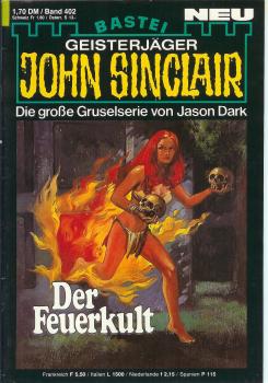 John Sinclair - Band 402 - Der Feuerkult - Die große Gruselserie von Jason Dark