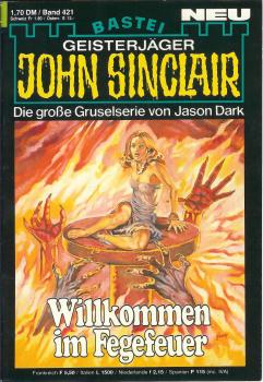 John Sinclair - Band 421 - Willkommen im Fegefeuer - Die große Gruselserie von Jason Dark