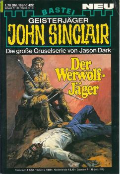 John Sinclair - Band 422 - Der Werwolf Jäger - Die große Gruselserie von Jason Dark